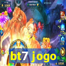 bt7 jogo